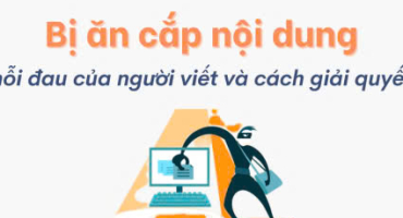 Cần làm gì khi nội dung website của bạn bị sao chép???